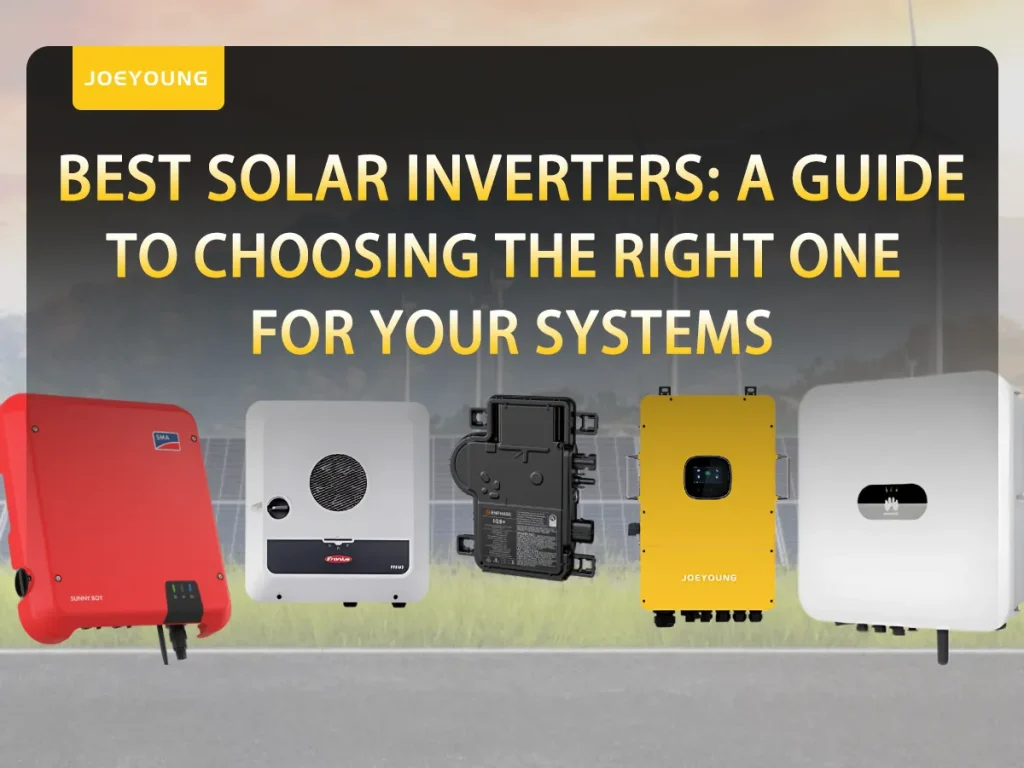 Inverter Tenaga Surya Terbaik: Panduan untuk Memilih yang Tepat untuk Sistem Anda